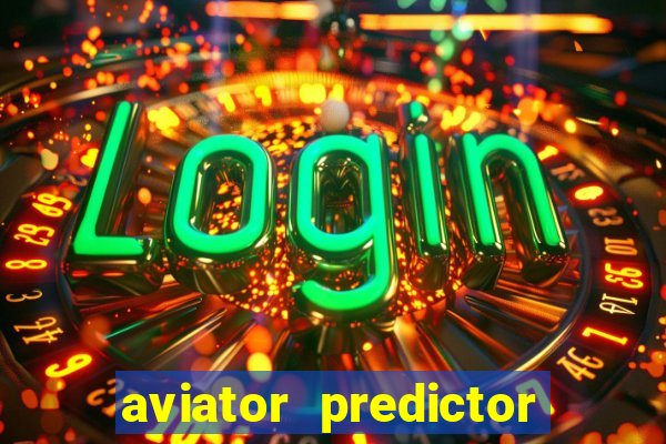 aviator predictor v4.0 activation code